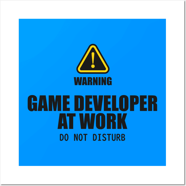 Game Developer At Work. Do Not Disturb Wall Art by Issho Ni